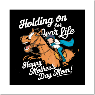 Holding on for dear life Happy mother's day MOM | Mother's day | MOM lover gifts Posters and Art